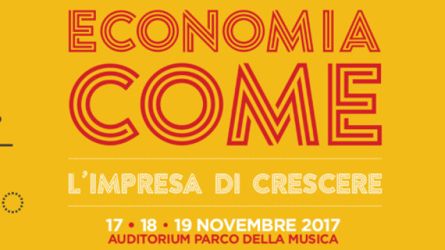 Festival 'Economia Come: l'impresa di crescere' a Roma dal 17 al 19 novembre - luiss.it