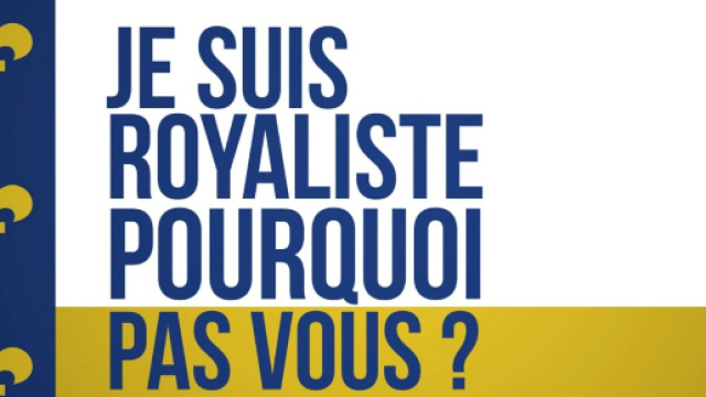 Colloque Je suis royaliste pourquoi pas vous? - Action française - actionfrancaise.net
