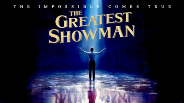 The Greatest Showman – REVIEW | Any Good Films - anygoodfilms.com