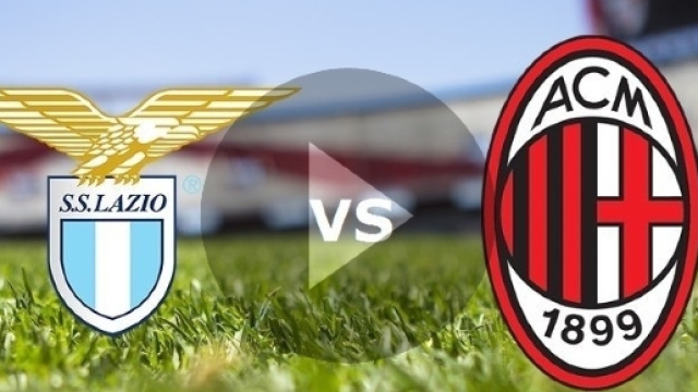 DIRETTA Lazio-Milan: LIVE stream cronaca gratis