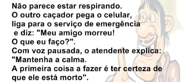 De acordo com um estudo feito a piada "Caçador abatido" é a melhor do mundo De acordo com um estudo feito a piada "Caçador abatido" é a melhor do mundo