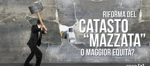 Riforma del catasto: torna in auge la temibile questione della rivalutazione e attualizzazione delle rendite catastali