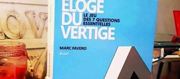 « Eloge du Vertige », ou la philosophie contemporaine vue par Marc Favero « Eloge du Vertige », ou la philosophie contemporaine vue par Marc Favero