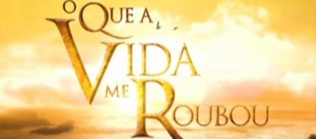 "O Que a Vida me Roubou", exibida pelo SBT "O Que a Vida me Roubou", exibida pelo SBT
