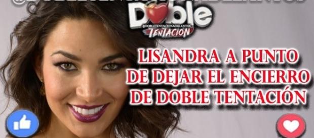 Lisandra podría salir antes de Doble Tentación Lisandra podría salir antes de Doble Tentación