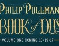 The Book of Dust – the new fantasy series by children’s author Philip Pullman.