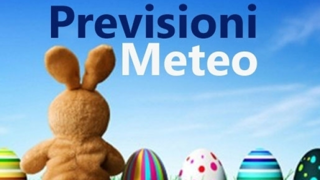 Previsioni del tempo Pasqua e Pasquetta 2017