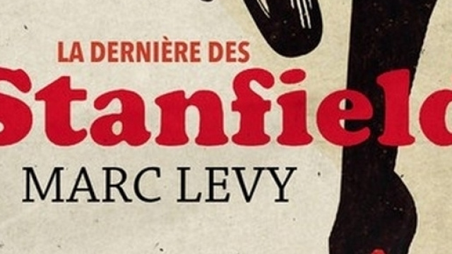 La dernière des Stanflied - Marc Lévy