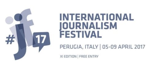 International Journalism festival, XI edizione Perugia, Italy 05-09 Aprile 2017