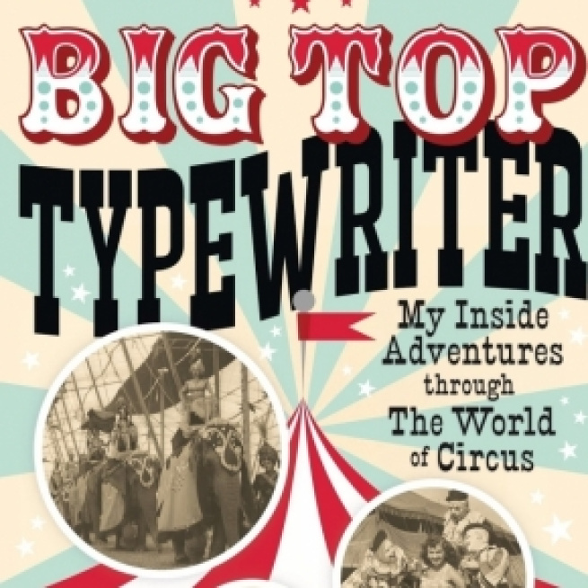 Big Top Typewriter by David Lewis Hammarstrom