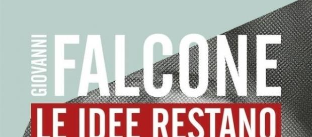 "Falcone Le idee restano" di Maria Falcone e Monica Mondo, Ed.San Paolo (da sito La Feltrinelli ebook) "Falcone Le idee restano" di Maria Falcone e Monica Mondo, Ed.San Paolo (da sito La Feltrinelli ebook)