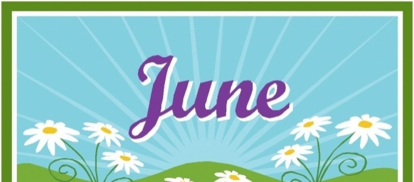 The month of june has lots of reasons to celebrate