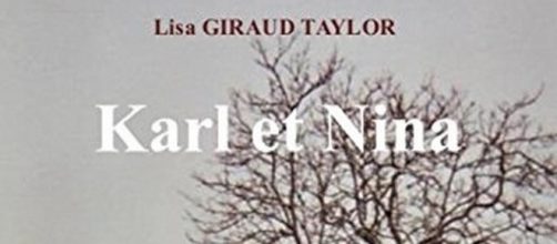 Karl et Nina - Lisa Giraud Taylor - P.L.B Editeur