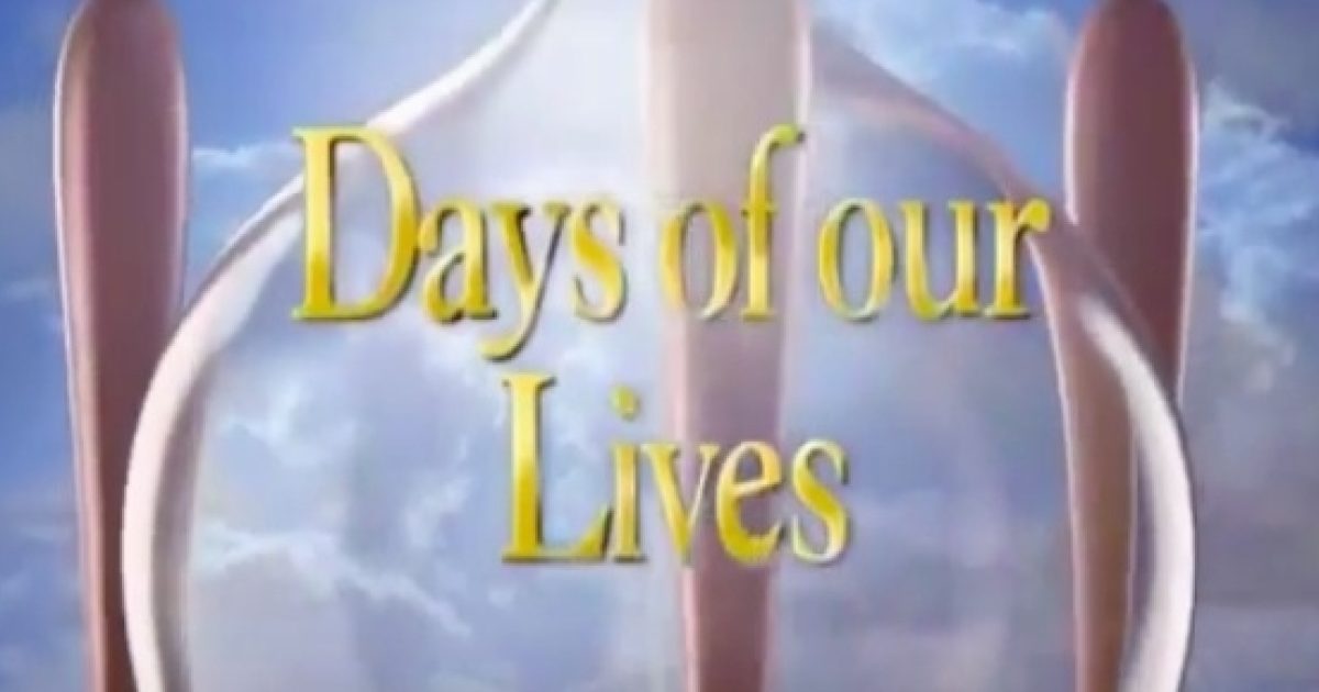 New 'Days Of Our Lives' June 26 to June 30,2017 spoilers revealed by NBC