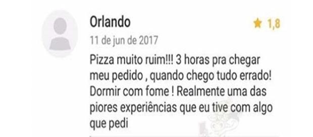Pizzaria dá uma resposta mal criada para seu cliente (Foto: Reprodução) Pizzaria dá uma resposta mal criada para seu cliente (Foto: Reprodução)
