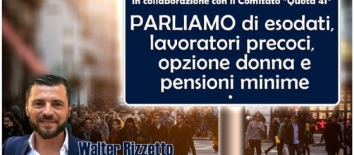 Ultimissime novità al 6 giugno 2017 sulle pensioni precoci e anticipate, l'invito di Rizzetto: il 12 giugno tutti a Trieste!