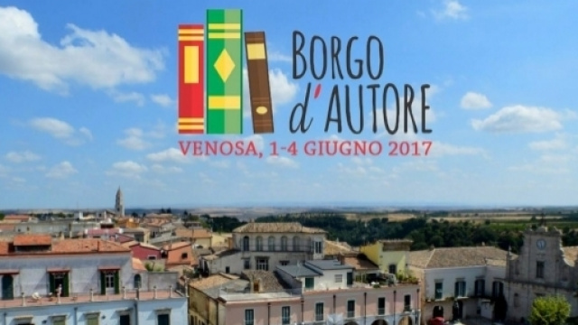 A Venosa la seconda edizione del festival del libro Borgo d'Autore ... - osservatorelucano.it