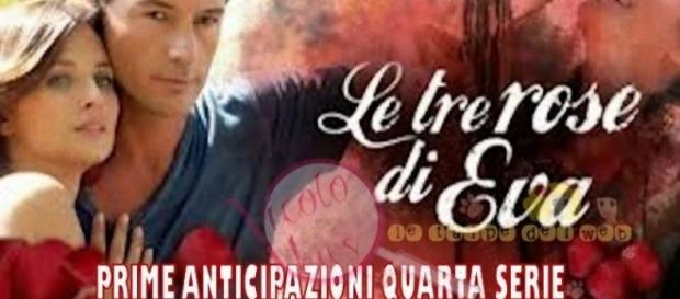 Le Tre Rose di Eva 4: anticipazioni e cast. Le Tre Rose di Eva 4: anticipazioni e cast.