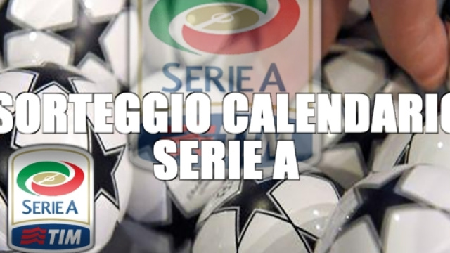 Sorteggio calendario Serie A: data e guida su come funziona
