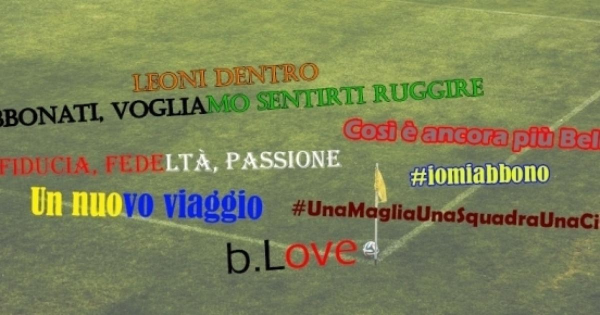 Serie B, Campagna Abbonamenti: Tutti Gli Slogan Delle 22 Squadre