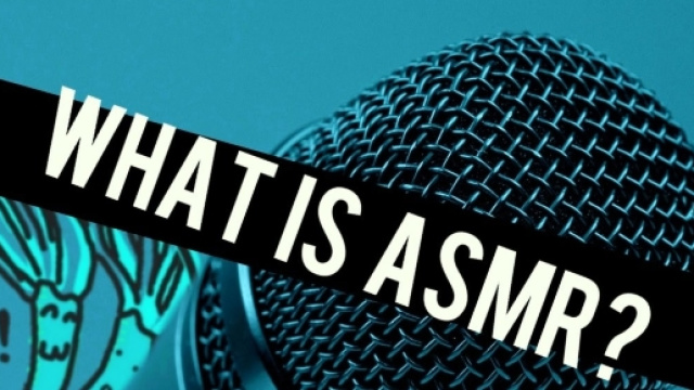 L'ASMR, propriétés réelles ou effet de mode ?