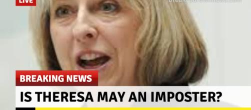 Is Theresa May an Imposter? Startling claims made by Chris Spivey