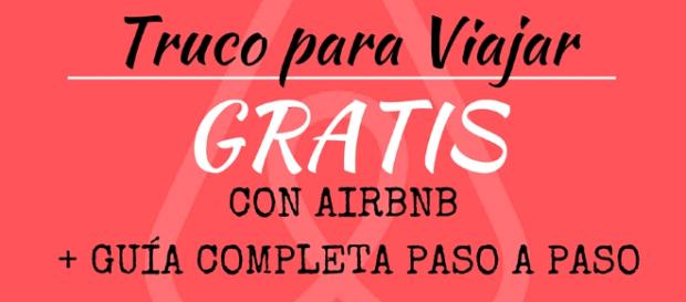 Truco para viajar GRATIS con Airbnb Truco para viajar GRATIS con Airbnb