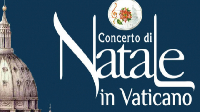 Concerto di Natale in Vaticano: lunedì 24 dicembre in tv su Canale 5 - concertodinatale.it
