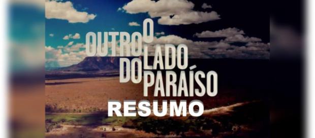 Resumo novela 'O Outro Lado do Paraíso' Resumo novela 'O Outro Lado do Paraíso'