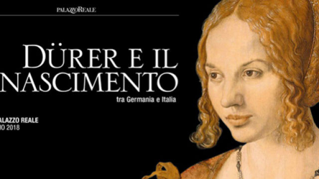 Mostra &ldquo;D&uuml;rer e il Rinascimento fra la Germania e l&rsquo;Italia&rdquo;