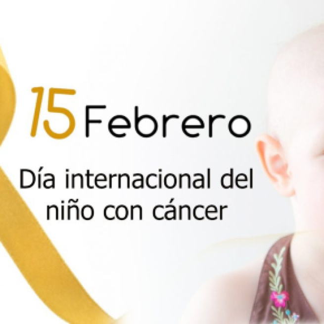 15 de febrero: Día Internacional de la lucha contra el Cáncer infantil