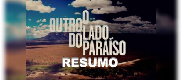 Resumo da novela ''O Outro Lado do Paraíso'' Resumo da novela ''O Outro Lado do Paraíso''