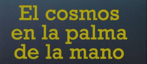 "El cosmos en la palma de la mano", obra de Manuel Lozano Leyva, explica el origen de la vida misma