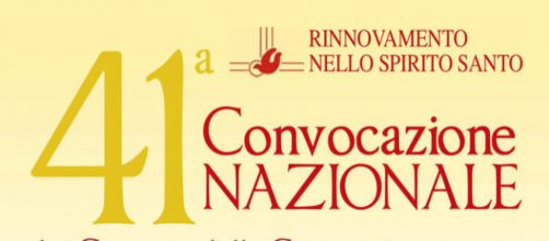 41^ Convocazione Nazionale Rinnovamento nello Spirito Santo