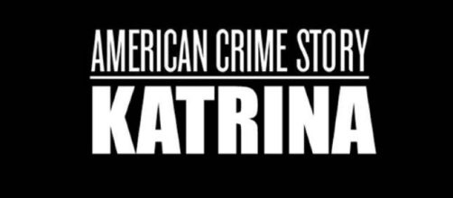 Hurricane Katrina will be the next chapter in the "American Crime Story" saga. (Photo Credit: YouTube/FX)