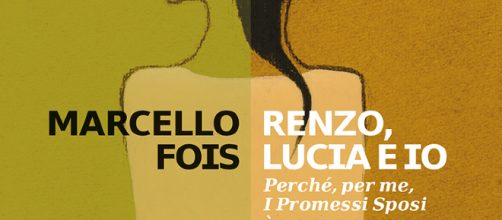 'Renzo, Lucia e io', romanzo di Marcello Fois.