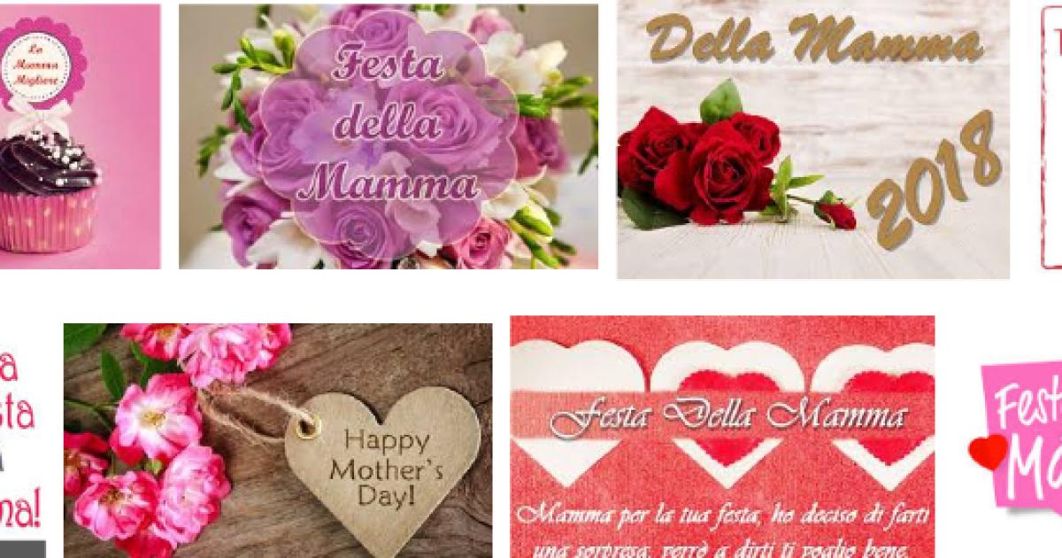 Festa Della Mamma Frasi E Messaggi D Auguri