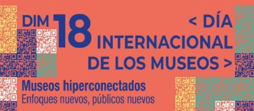 Día Internacional de los Museos: Museos Hiperconectados