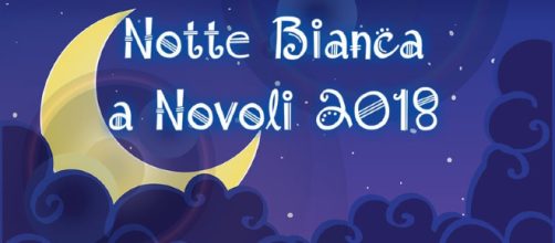 Notte Bianca a Novoli 2018: martedì 17 luglio