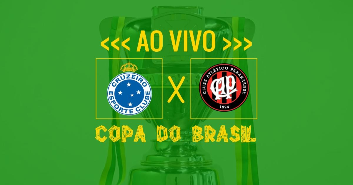 Cruzeiro x Atlético-PR AO VIVO: transmissão da Copa do 