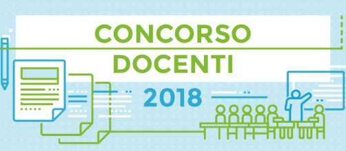 Concorso Docenti 2018 - ultime notizie