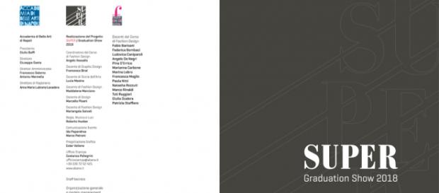 "Super - Graduation Show 2018" è il progetto dell'Accademia di Belle Arti di Napoli presentato ad Altaroma domenica 1 luglio ( foto: web ) "Super - Graduation Show 2018" è il progetto dell'Accademia di Belle Arti di Napoli presentato ad Altaroma domenica 1 luglio ( foto: web )