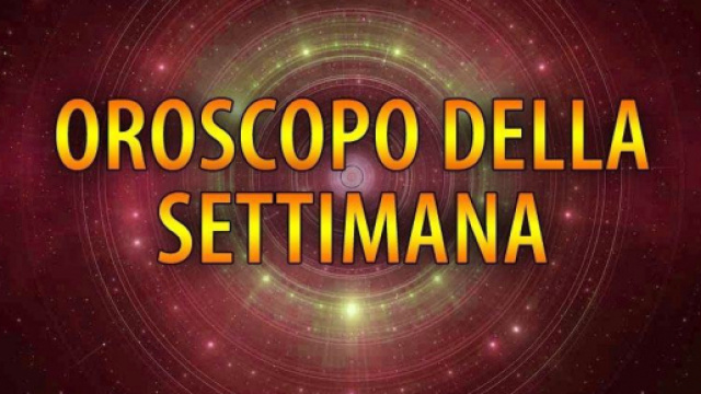 oroscopo della settimana di luglio: tutto sui segni
