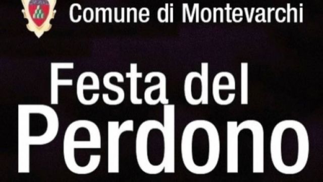 Festa del Perdono a Montevarchi 2018: da giovedì 30 agosto a sabato 8 settembre - comune.montevarchi.ar.it