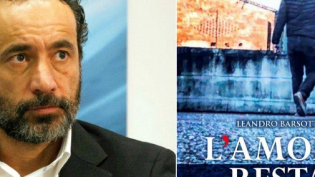 Intervista a Leandro Barsotti per il suo primo romanzo "L'amore resta"