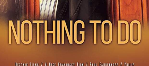 Mike Kravinsky is behind the film 'Nothing To Do.' / Image via Clint Morris, October Coast PR, used with permission. Mike Kravinsky is behind the film 'Nothing To Do.' / Image via Clint Morris, October Coast PR, used with permission.
