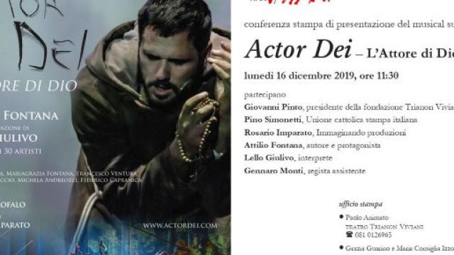 Actor Dei: un musical su San Pio da Pietralcina dal 25 dicembre al 6 gennaio al teatro Trianon di Napoli