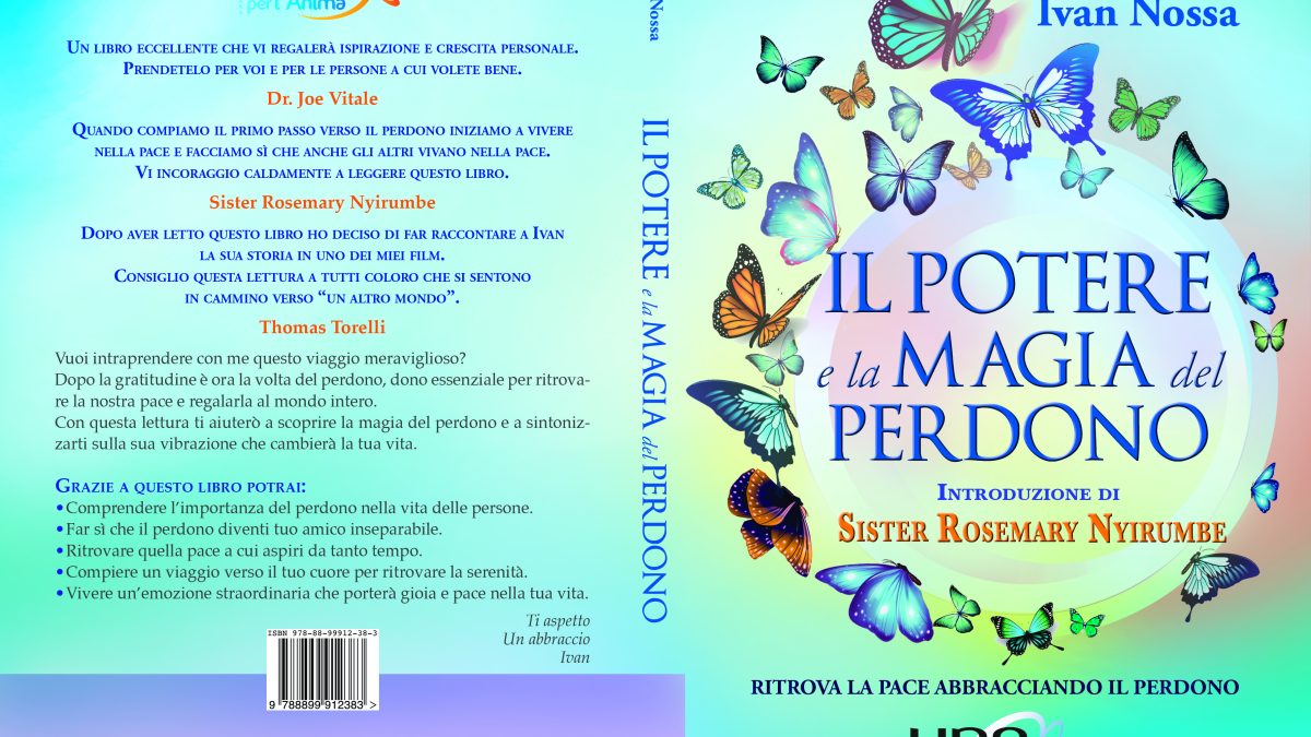 Il potere e la magia del perdono: guarire attraverso l'atto del perdonare