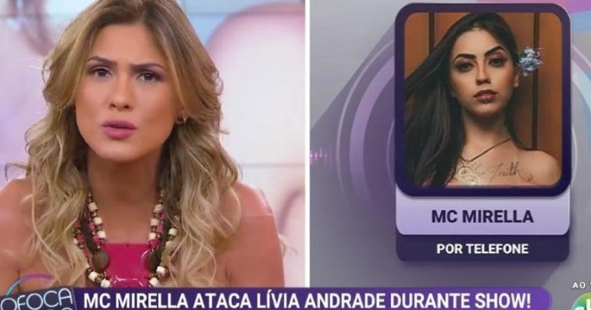 Livia Andrade E Mc Mirella Discutem Ao Vivo No Fofocalizando 6365