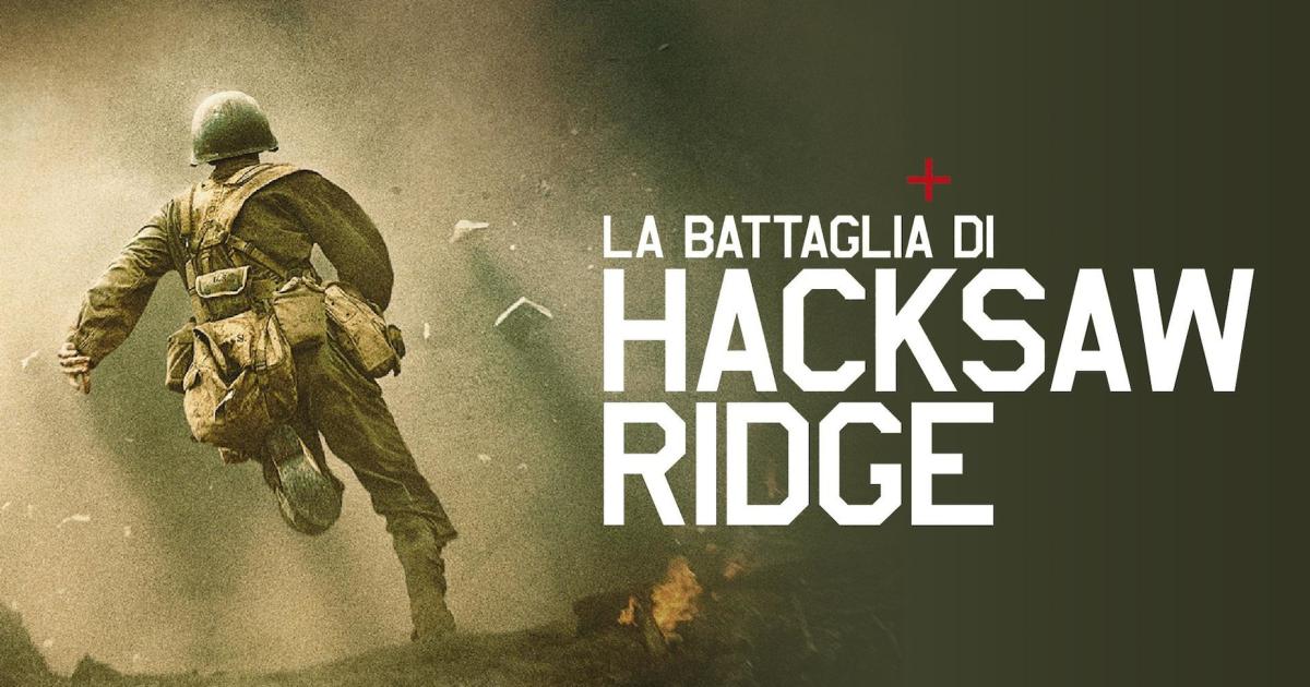 La Battaglia Di Hacksaw Ridge Stasera Su Canale 5 Il Film Sulla Seconda Guerra Mondiale